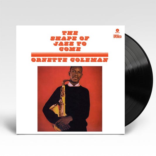 The Shape Of Jazz To Come (Limited Edition Vinyl)