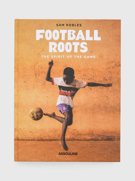 Assouline Football Roots: The Spirit of the Game
